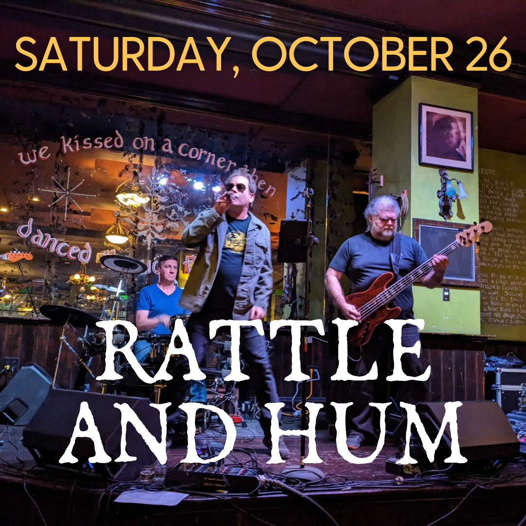Rattle and Hum Live Music Event Kieran's Irish Pub October 26